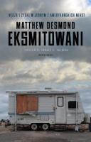 Okładka książki Eksmitowani. Nędza i zyski w jednym z amer. miast