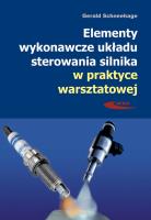 Elementy wykonawcze układu sterowania silnika.... Autor: Krzysztof Trzeciak. SmakLiter.pl Okładka książki Elementy wykonawcze układu sterowania silnika...