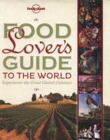 Food Lover's Guide to the World. Wydawca: Lonely Planet. SmakLiter.pl Opakowanie Food Lover's Guide to the World
