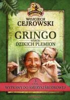 Gringo wśród dzikich plemion. Część 3. Autor: Wojciech Cejrowski. SmakLiter.pl Okładka książki Gringo wśród dzikich plemion. Część 3