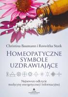 Homeopatyczne symbole uzdrawiające. Autor: CHRISTINA BAUMANN, Roswitha Stark. SmakLiter.pl Okładka książki Homeopatyczne symbole uzdrawiające