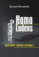 Okładka książki Homo Ludens kultury współczesnej