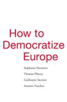 How to Democratize Europe. Autor: Piketty Thomas. SmakLiter.pl Okładka książki How to Democratize Europe