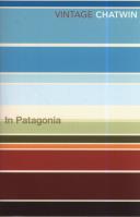 In Patagonia. Autor: Chatwin Bruce. SmakLiter.pl Okładka książki In Patagonia