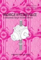 Innowacje w pol.nauce w obszarze nauk technicznych. Autor: Jacek Doskocz, Tomasz Janiczek. SmakLiter.pl Okładka książki Innowacje w pol.nauce w obszarze nauk technicznych