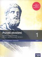 J. Polski LO 1 Ponad słowami cz. 1 ZPiR w.2019 NE. Autor: s. Małgorzata Chmielewska, Joanna Kościerz. SmakLiter.pl Okładka książki J. Polski LO 1 Ponad słowami cz. 1 ZPiR w.2019 NE