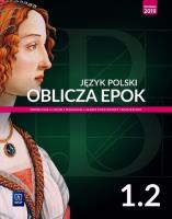 J.polski LO Oblicza epok 1/2 w.2019 WSiP. Autor: Dariusz Chemperek (red.), ks. Adam Kalbarczyk, Trześniowski Dariusz. SmakLiter.pl Okładka książki J.polski LO Oblicza epok 1/2 w.2019 WSiP
