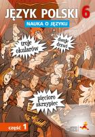 Język Polski SP Nauka O Języku 6/1 ćw NPP GWO. Autor: P. Borys, A. Halasz. SmakLiter.pl Okładka książki Język Polski SP Nauka O Języku 6/1 ćw NPP GWO