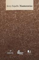 Kantorowicz. Autor: Jerzy Zajadło  (red.nauk.). SmakLiter.pl Okładka książki Kantorowicz