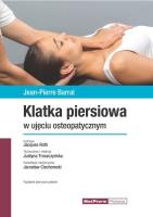 Klatka piersiowa w ujęciu osteopatycznym. Autor: Barral Jean-Pierre. SmakLiter.pl Okładka książki Klatka piersiowa w ujęciu osteopatycznym