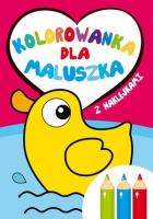 Kolorowanka dla maluszka z naklejkami. Autor: Ilona Brydak (ilustr.). SmakLiter.pl Okładka książki Kolorowanka dla maluszka z naklejkami