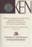 Komisja Edukacji Narodowej 1773-1794.Tom IV. Autor: Żołądź-Strzelczyk Dorota, Nowicki Michał, Ratajczyk Krzysztof, Gulczyńska Justyna. SmakLiter.pl Okładka książki Komisja Edukacji Narodowej 1773-1794.Tom IV