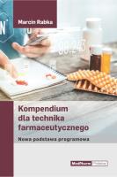 Kompendium dla technika farmaceutycznego. Autor: Marcin Rabka. SmakLiter.pl Okładka książki Kompendium dla technika farmaceutycznego