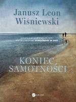 Koniec samotności TW. Autor: Wiśniewski Janusz L.. SmakLiter.pl Okładka książki Koniec samotności TW