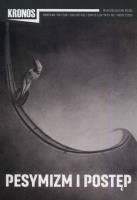 Kronos 1/2019 Pesymizm i postęp. Wydawca: Fundacja Augusta hr. Cieszkowskiego. SmakLiter.pl Opakowanie Kronos 1/2019 Pesymizm i postęp