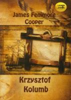 Krzysztof Kolumb - Audiobook. Autor: Cooper James Fenimore. SmakLiter.pl Okładka książki Krzysztof Kolumb - Audiobook