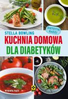 Kuchnia domowa dla diabetyków, w.2019. Autor: Bowling Stella. SmakLiter.pl Okładka książki Kuchnia domowa dla diabetyków, w.2019