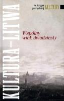 Okładka książki Kultura Litwa Wspólny wiek dwudziesty