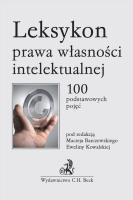 Leksykon prawa własności intelektualnej. Autor: Barczewski Maciej. SmakLiter.pl Okładka książki Leksykon prawa własności intelektualnej