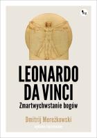 Leonardo da Vinci Zmartwychwstanie bogów. Autor: Mereżkowski Dmitrij. SmakLiter.pl Okładka książki Leonardo da Vinci Zmartwychwstanie bogów