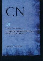 Literacka hermeneutyka Cypriana Norwida. Autor: Abriszewska Paulina. SmakLiter.pl Okładka książki Literacka hermeneutyka Cypriana Norwida