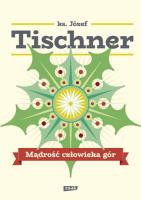 Mądrość człowieka gór. Autor: ks. Józef Tischner. SmakLiter.pl Okładka książki Mądrość człowieka gór