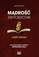 MĄDROŚĆ ZWYCIĘZCÓW CZĘŚĆ DRUGA. Autor: Stovall Jim. SmakLiter.pl Okładka książki MĄDROŚĆ ZWYCIĘZCÓW CZĘŚĆ DRUGA