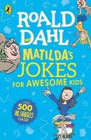 Matilda's Jokes For Awesome Kids. Autor: Dahl Roald. SmakLiter.pl Okładka książki Matilda's Jokes For Awesome Kids