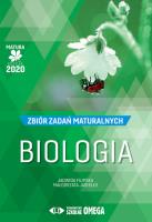 Matura 2020 Biologia Zbiór zadań maturalnych OMEGA. Autor: Jadwiga Filipska, Elżbieta Małgorzata Jagiełło. SmakLiter.pl Okładka książki Matura 2020 Biologia Zbiór zadań maturalnych OMEGA