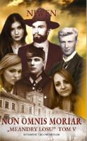 Okładka książki Meandry losu Tom 5 Non Omnis Moriar