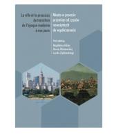 Miasto w procesie przemian od czasów nowożytnych do współczesności.. Autor: red. Magdalena Gibiec. SmakLiter.pl Okładka książki Miasto w procesie przemian od czasów nowożytnych do współczesności.