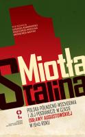 Miotła Stalina Polska Północno-Wschodnia i jej pogranicze. Wydawca: Centrum Polsko-Rosyjskiego Dialogu i Porozumienia. SmakLiter.pl Opakowanie Miotła Stalina Polska Północno-Wschodnia i jej pogranicze