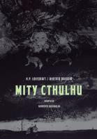 Mity Cthulhu. Autor: Breccia Alberto. SmakLiter.pl Okładka książki Mity Cthulhu