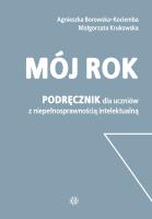 Mój rok. Podręcznik dla uczniów. Autor: Agnieszka Borowska-Kociemba, Małgorzata Krukowska. SmakLiter.pl Okładka książki Mój rok. Podręcznik dla uczniów