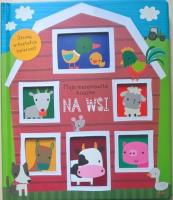 Okładka książki Moja niesamowita ksiażka - Na wsi