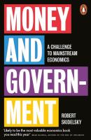 Money and Government. Autor: Skidelsky Robert. SmakLiter.pl Okładka książki Money and Government