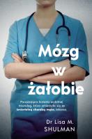 MÓZG W ŻAŁOBIE. Autor: LISA M. SHULMAN. SmakLiter.pl Okładka książki MÓZG W ŻAŁOBIE