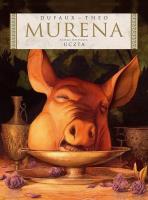 Murena 10 Uczta. Autor: Dufaux Jean. SmakLiter.pl Okładka książki Murena 10 Uczta