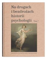 Okładka książki Na drogach i bezdrożach historii psychologii T.7