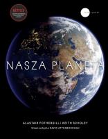 Nasza planeta. Autor: Alastair Fothergill, Scholey Keith. SmakLiter.pl Okładka książki Nasza planeta