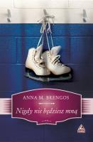 Okładka książki Nigdy nie będziesz mną