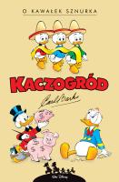 O KAWAŁEK SZNURKA I INNE HISTORIE Z ROKU 1956 KACZOGRÓD TOM 5. Autor: Carl Barks. SmakLiter.pl Okładka książki O KAWAŁEK SZNURKA I INNE HISTORIE Z ROKU 1956 KACZOGRÓD TOM 5