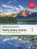 Okładka książki Oblicza geografii 1. Karty pracy ucznia dla liceum ogólnokształcącego i technikum. Zakres podstawowy. KP ZP 2019 NE