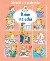 Obrazki dla maluchów. Dzień malucha w.2019. Autor: Nathalie Belineau. SmakLiter.pl Okładka książki Obrazki dla maluchów. Dzień malucha w.2019