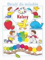 Obrazki dla maluchów. Kolory w.2019. Autor: Claire Laroussinie. SmakLiter.pl Okładka książki Obrazki dla maluchów. Kolory w.2019