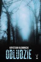 Odludzie. Autor: Kłomnicki Krystian. SmakLiter.pl Okładka książki Odludzie