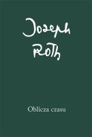 Olblicza czasu. Autor: Roth Joseph. SmakLiter.pl Okładka książki Olblicza czasu