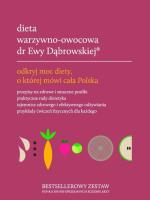 PAKIET DIETA WARZYWNO-OWOCOWA DR EWY DĄBROWSKIEJ. Autor: Beata Anna Dąbrowska. SmakLiter.pl Okładka książki PAKIET DIETA WARZYWNO-OWOCOWA DR EWY DĄBROWSKIEJ