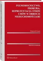 Pełnomocnictwo, prokura, reprezentacja stron.... Autor: Gonet Wojciech. SmakLiter.pl Okładka książki Pełnomocnictwo, prokura, reprezentacja stron...