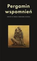 Pergamin wspomnień. Wydawca: Słowo/obraz/terytoria. SmakLiter.pl Opakowanie Pergamin wspomnień